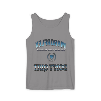 Unisex Garment-Dyed Tank Top - "Don't Quit" Motivational Shirt for Athletes & Casual Wear