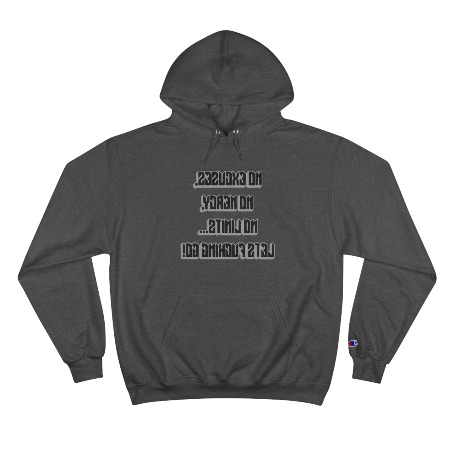 Motivational Champion Hoodie - No Excuses, No Mercy, No Limits!