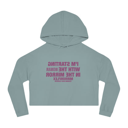 Empowerment Cropped Hoodie - 'I'm Starting With The Woman In The Mirror'
