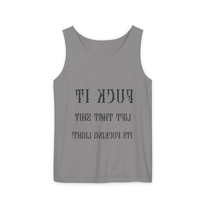 Unisex Garment-Dyed Tank Top - 'F*ck It, Lift That Sh*t' Motivational Workout Tee