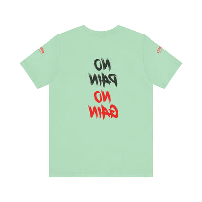 Graphic Motivational Unisex Tee - "No Pain No Gain"