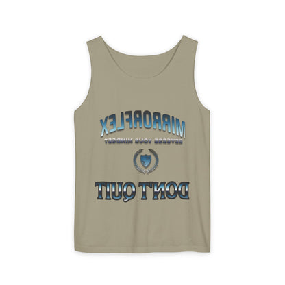 Unisex Garment-Dyed Tank Top - "Don't Quit" Motivational Shirt for Athletes & Casual Wear