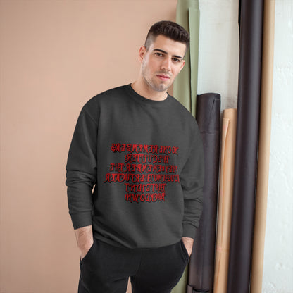Champion Sweatshirt - 'No One Remembers the Outsider' Statement Crewneck - Stylish, Comfortable, Perfect for Friends and Family Gatherings