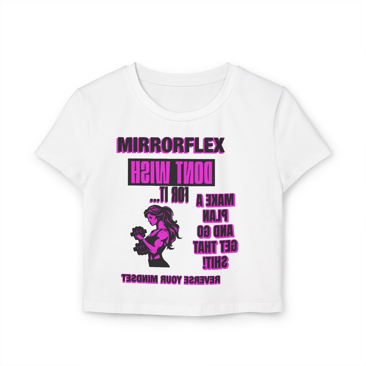 Motivational Women's Baby Tee - "Don't Wish For It" Fitness Shirt