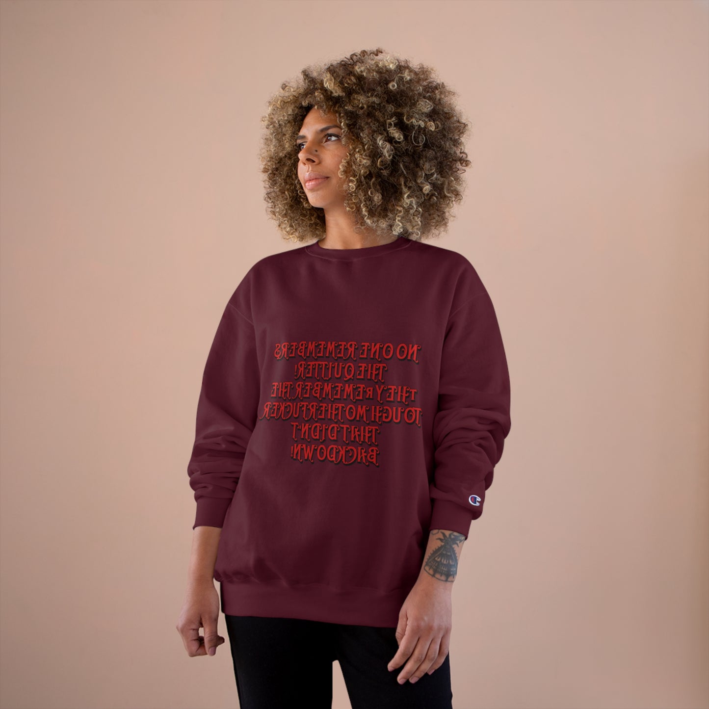 Champion Sweatshirt - 'No One Remembers the Outsider' Statement Crewneck - Stylish, Comfortable, Perfect for Friends and Family Gatherings
