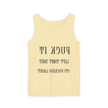 Unisex Garment-Dyed Tank Top - 'F*ck It, Lift That Sh*t' Motivational Workout Tee