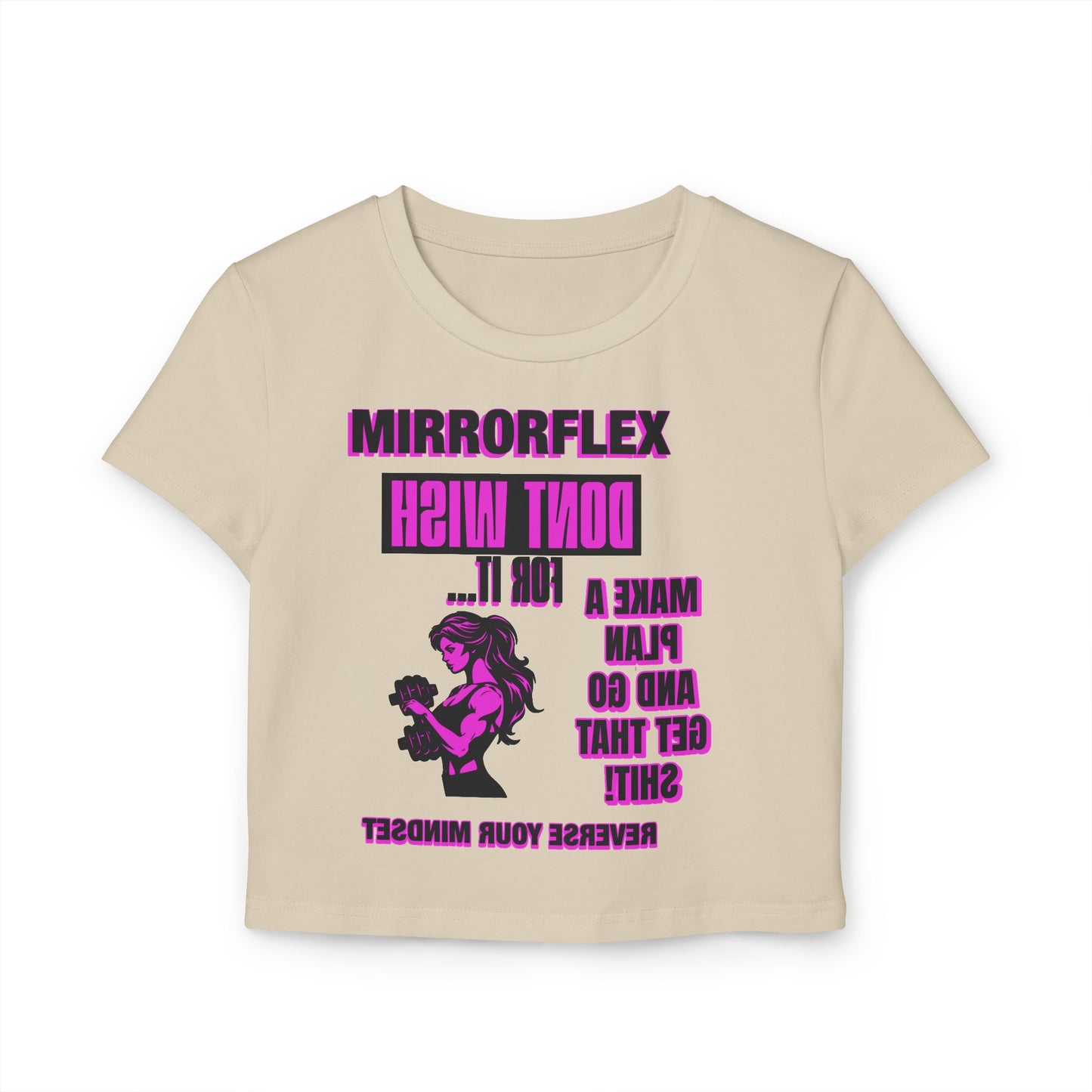 Motivational Women's Baby Tee - "Don't Wish For It" Fitness Shirt