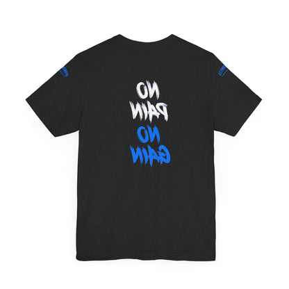 Graphic Motivational Unisex Tee - "No Pain No Gain"
