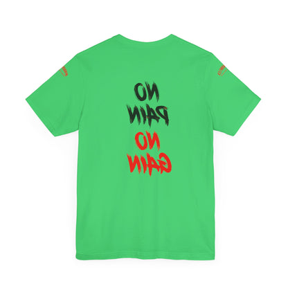 Graphic Motivational Unisex Tee - "No Pain No Gain"