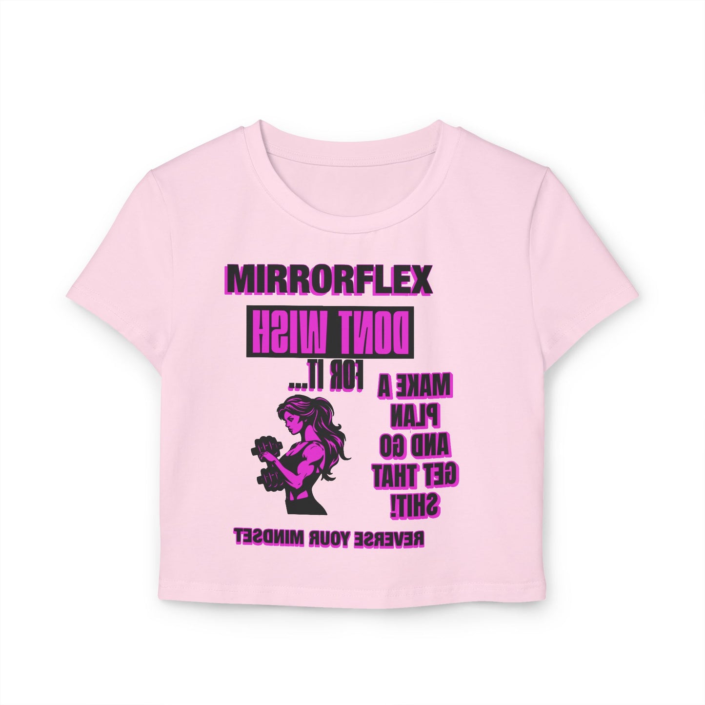 Motivational Women's Baby Tee - "Don't Wish For It" Fitness Shirt