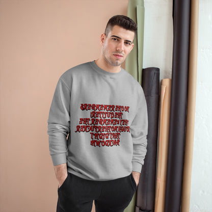 Champion Sweatshirt - 'No One Remembers the Outsider' Statement Crewneck - Stylish, Comfortable, Perfect for Friends and Family Gatherings