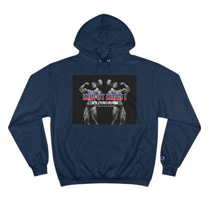 I Came to Win Champion Hoodie - Motivational Workout Wear