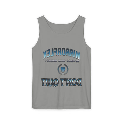 Unisex Garment-Dyed Tank Top - "Don't Quit" Motivational Shirt for Athletes & Casual Wear