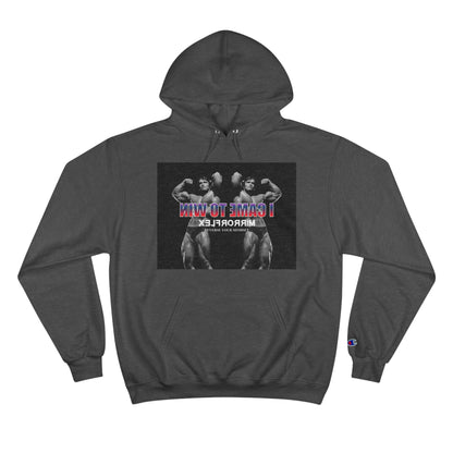 I Came to Win Champion Hoodie - Motivational Workout Wear