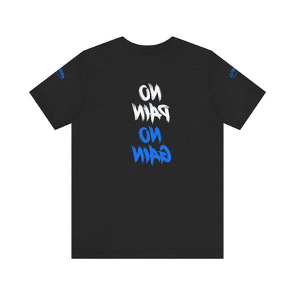 Graphic Motivational Unisex Tee - "No Pain No Gain"