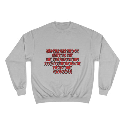 Champion Sweatshirt - 'No One Remembers the Outsider' Statement Crewneck - Stylish, Comfortable, Perfect for Friends and Family Gatherings