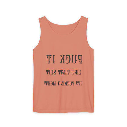 Unisex Garment-Dyed Tank Top - 'F*ck It, Lift That Sh*t' Motivational Workout Tee