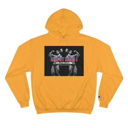 I Came to Win Champion Hoodie - Motivational Workout Wear