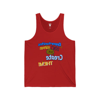 Motivational Unisex Jersey Tank - "Opportunities Don't Happen, Create Them!" & "Mirrorflex: Me Versus Me"