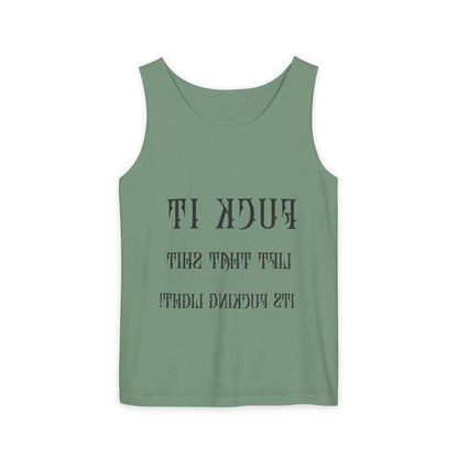 Unisex Garment-Dyed Tank Top - 'F*ck It, Lift That Sh*t' Motivational Workout Tee