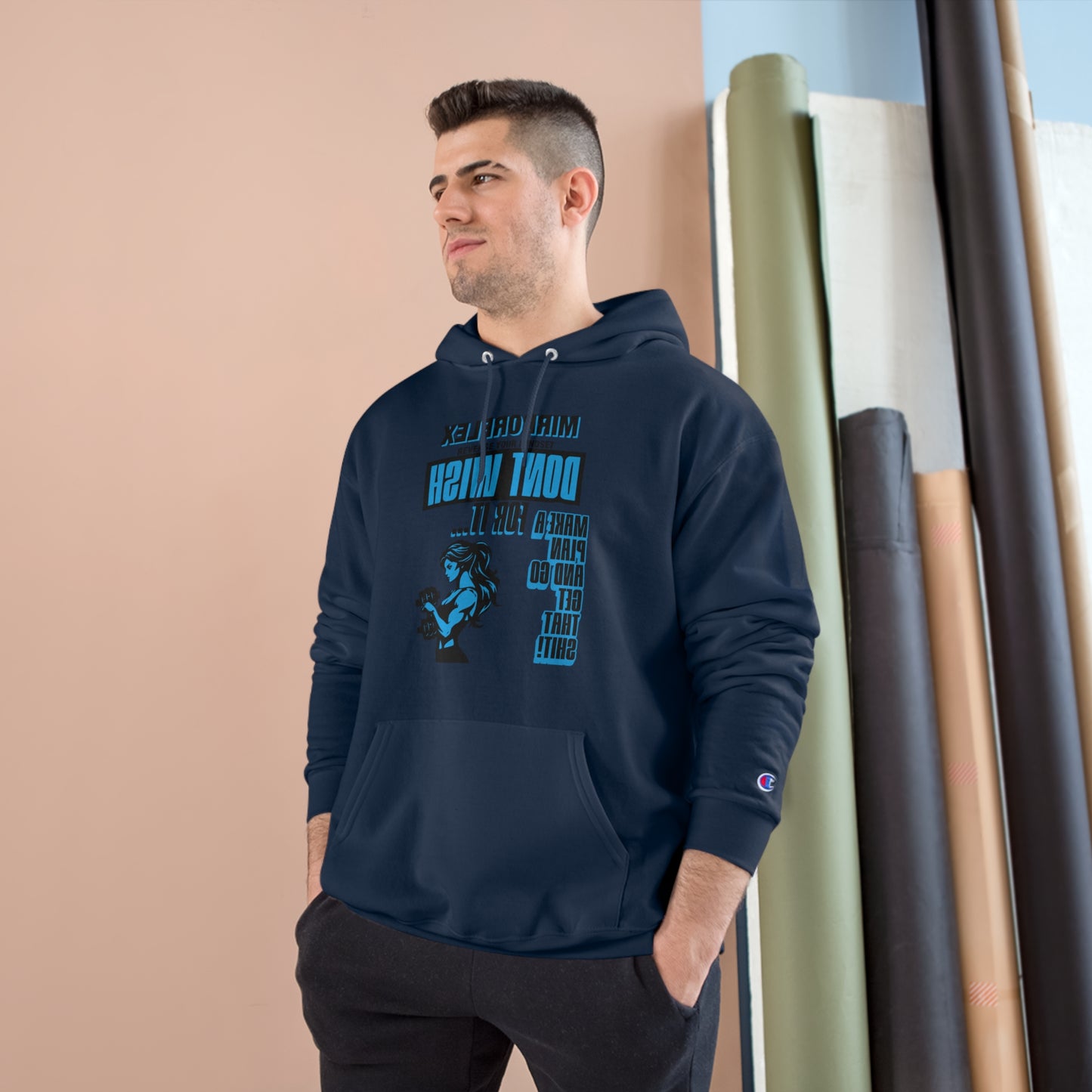 Empowering Champion Hoodie - "Don't Wish for It, Make It Happen" Design
