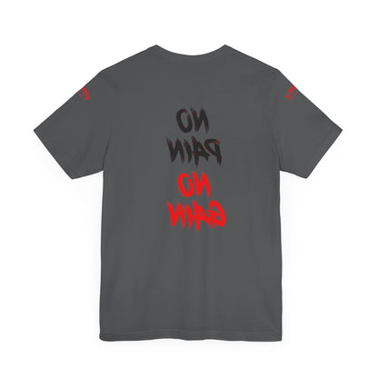 Graphic Motivational Unisex Tee - "No Pain No Gain"